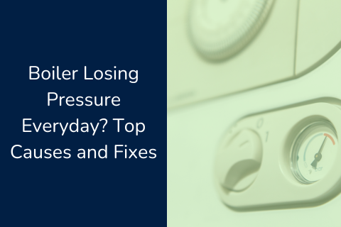 Boiler Losing Pressure Everyday? Top Causes and Fixes