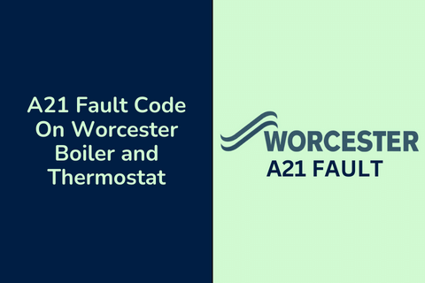 A21 Fault Code On Worcester Boiler and Thermostat